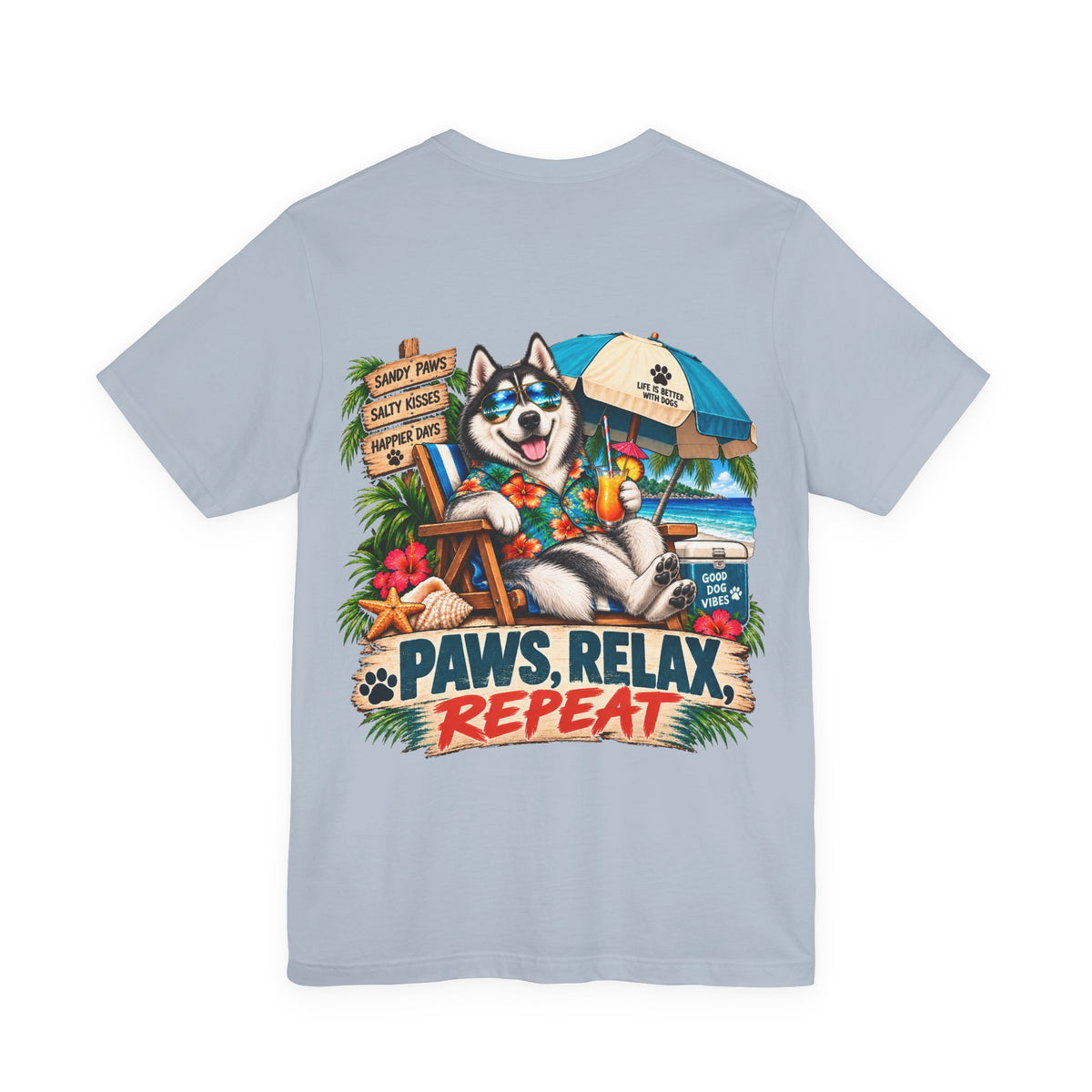 Paws, Relax, Repeat Siberian Husky T-Shirt – Beach Husky Graphic Tee – Coastal Dog Lover Shirt – Offshore Hound