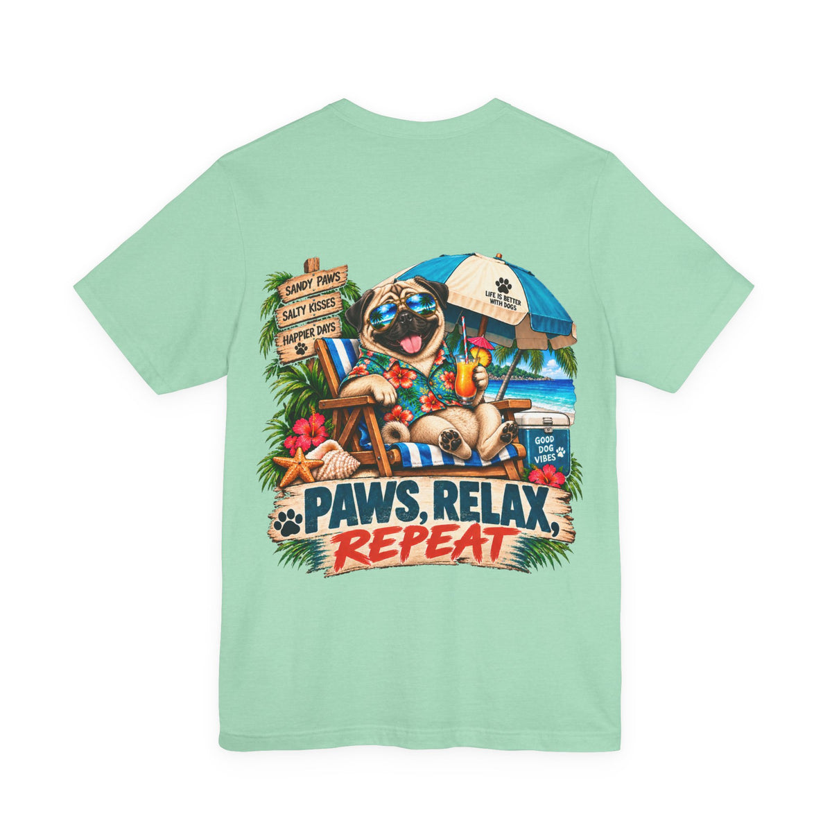 Paws, Relax, Repeat Pug T-Shirt – Beach Pug Graphic Tee – Coastal Dog Lover Shirt – Offshore Hound