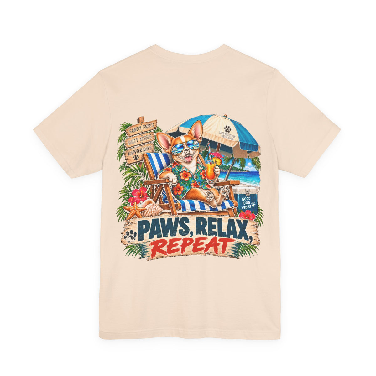 Paws, Relax, Repeat Chihuahua T-Shirt – Beach Chihuahua Graphic Tee – Coastal Dog Lover Shirt – Offshore Hound