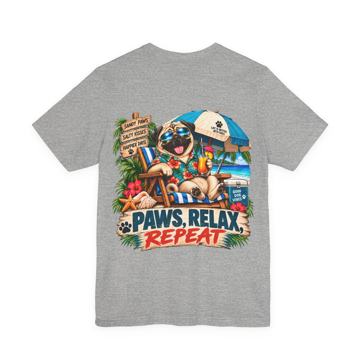 Paws, Relax, Repeat Pug T-Shirt – Beach Pug Graphic Tee – Coastal Dog Lover Shirt – Offshore Hound
