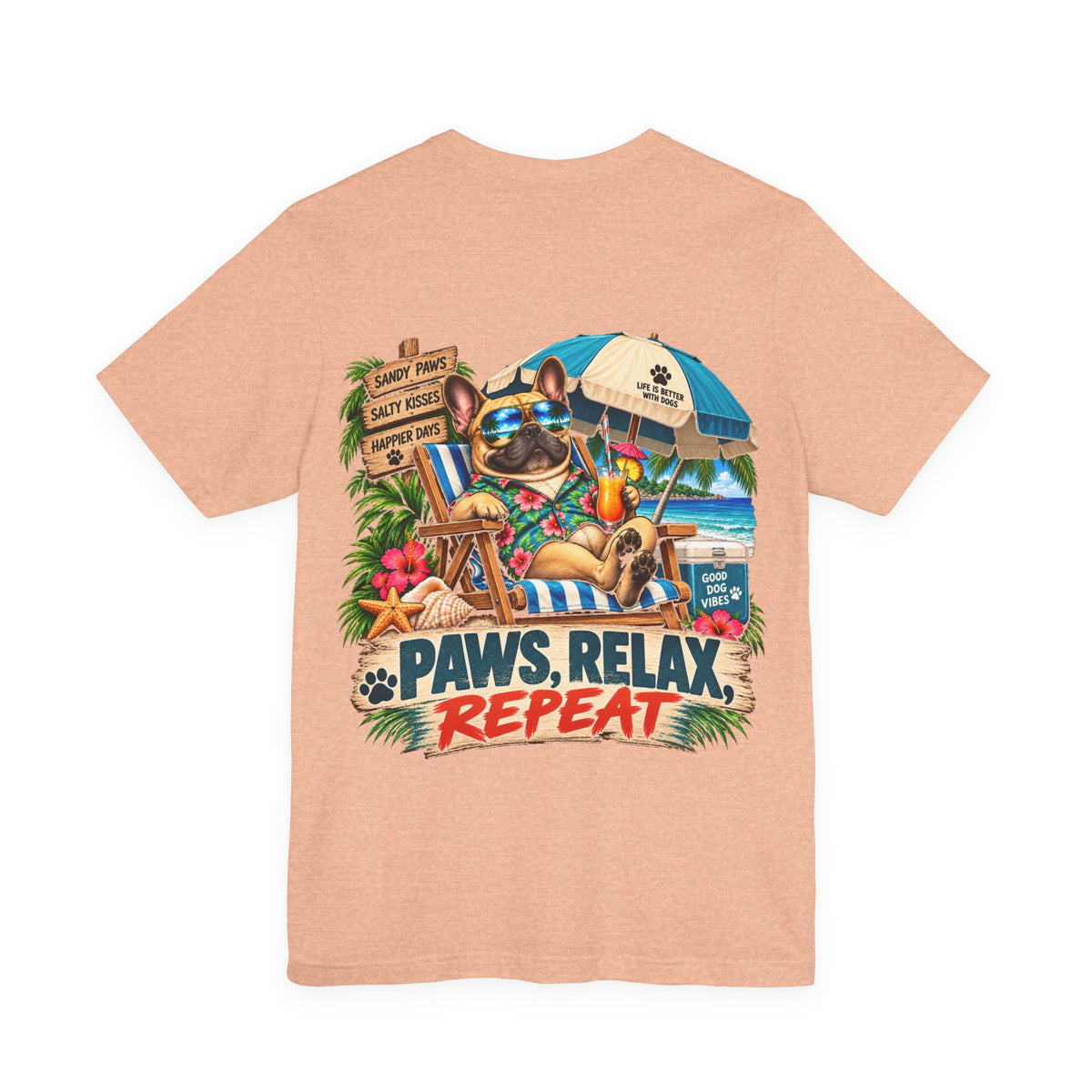 Paws, Relax, Repeat French Bulldog T-Shirt – Beach Frenchie Graphic Tee – Coastal Dog Lover Shirt – Offshore Hound