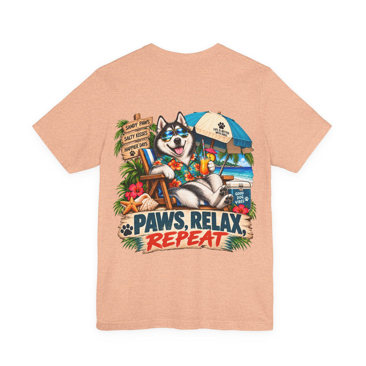 Paws, Relax, Repeat Siberian Husky T-Shirt – Beach Husky Graphic Tee – Coastal Dog Lover Shirt – Offshore Hound